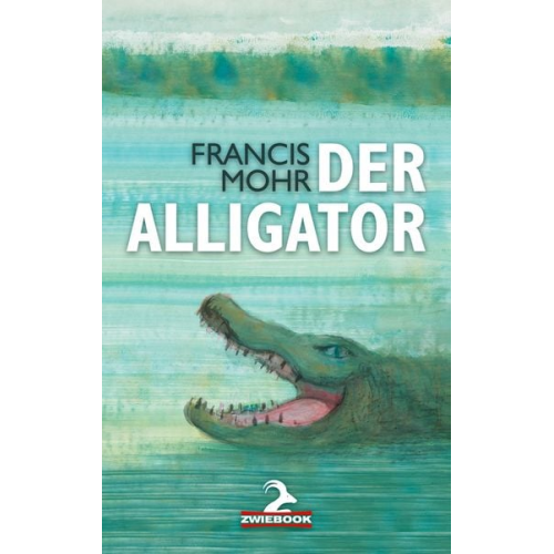 Francis Mohr - Der Alligator