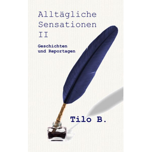 Buschendorf Tilo - Alltägliche Sensationen II