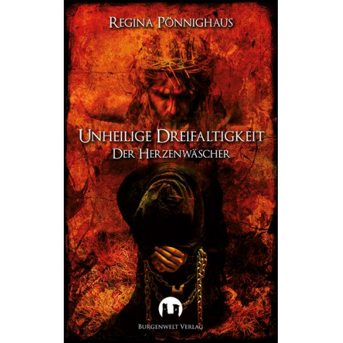 Regina Pönnighaus - Unheilige Dreifaltigkeit