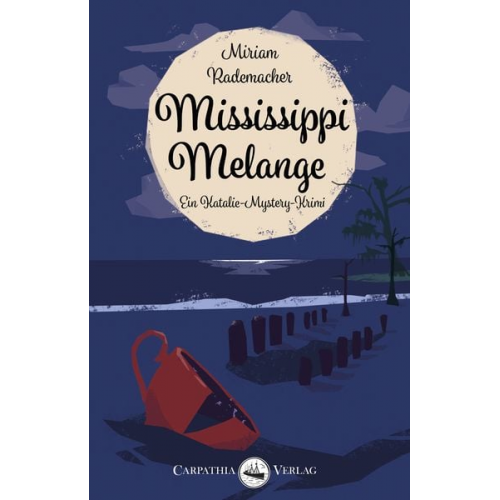 Miriam Rademacher - Mississippi Melange