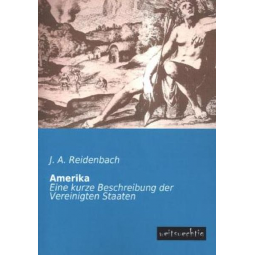 J. A. Reidenbach - Amerika