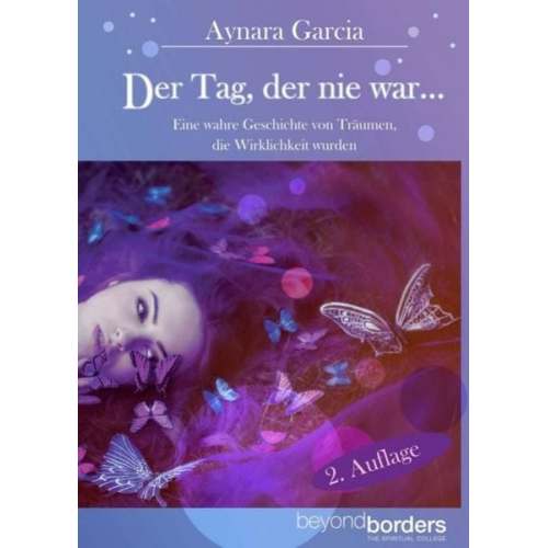 Aynara Garcia - Der Tag, der nie war... 2. Auflage