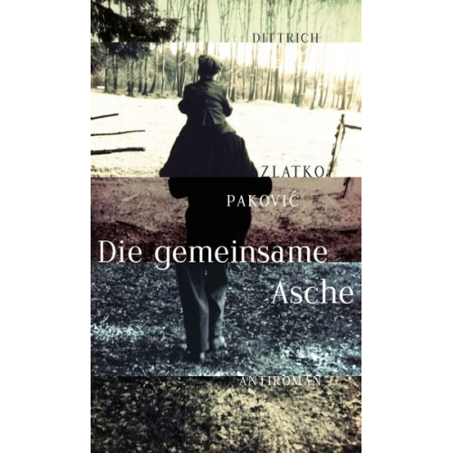 Zlatko Paković - Die gemeinsame Asche