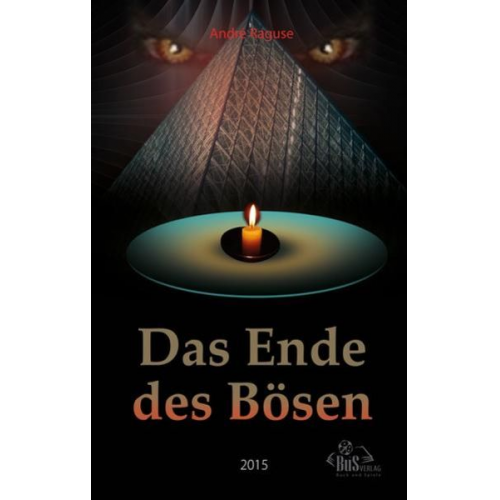 André Raguse - Das Ende des Bösen