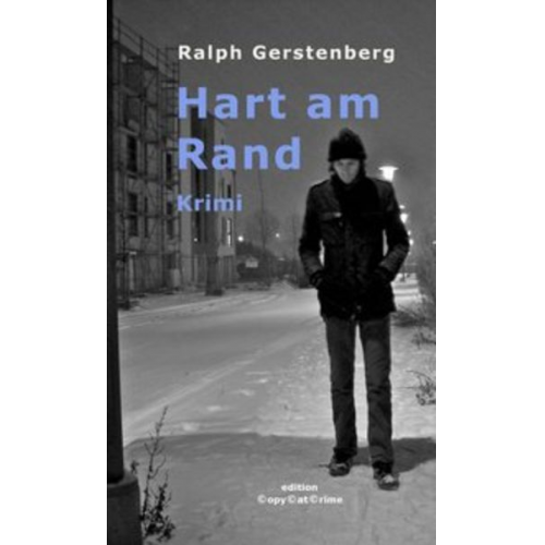 Ralph Gerstenberg - Hart am Rand