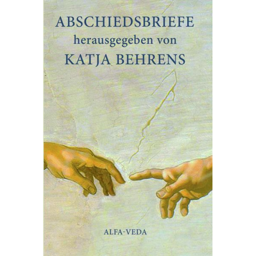 Katja Behrens - Abschiedsbriefe