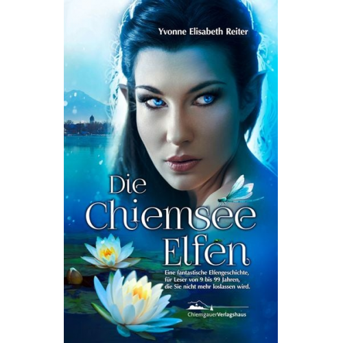 Yvonne Elisabeth Reiter - Die Chiemsee Elfen