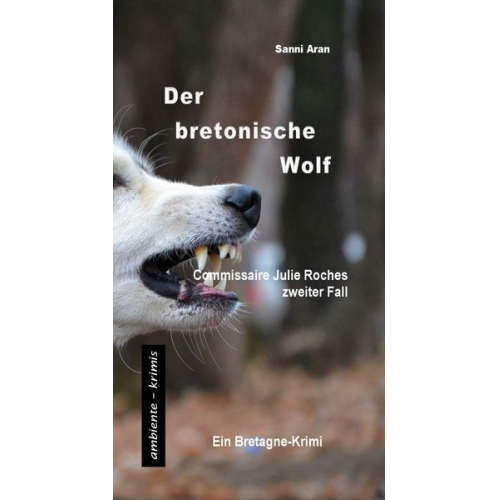 Sanni Aran - Der bretonische Wolf