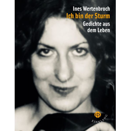 Ines Wertenbroch - Ich bin der Sturm