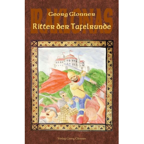 Georg Glonner - Ritter der Tafelrunde