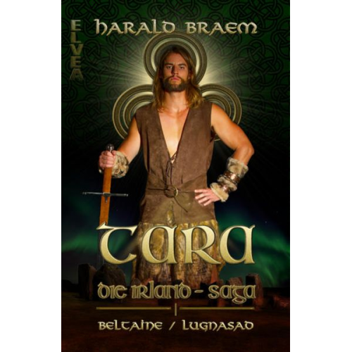 Harald Braem - TARA Die Irland - Saga