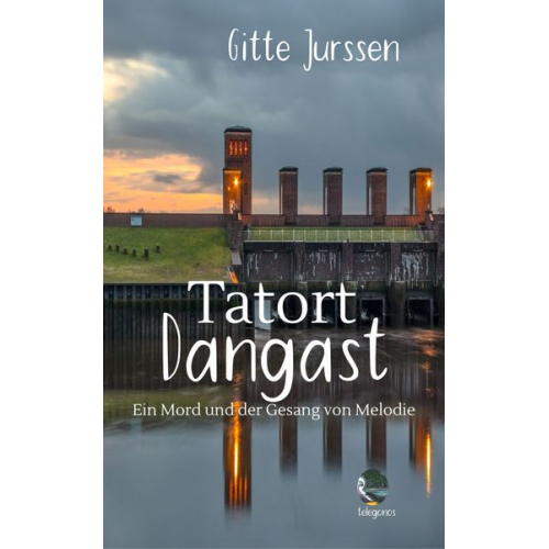 Gitte Jurssen - Tatort Dangast