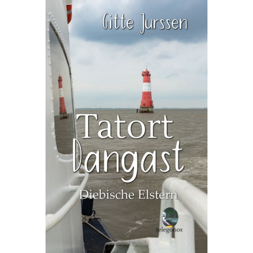 Gitte Jurssen - Tatort Dangast