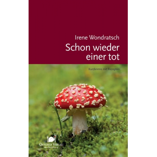 Irene Wondratsch - Schon wieder einer tot