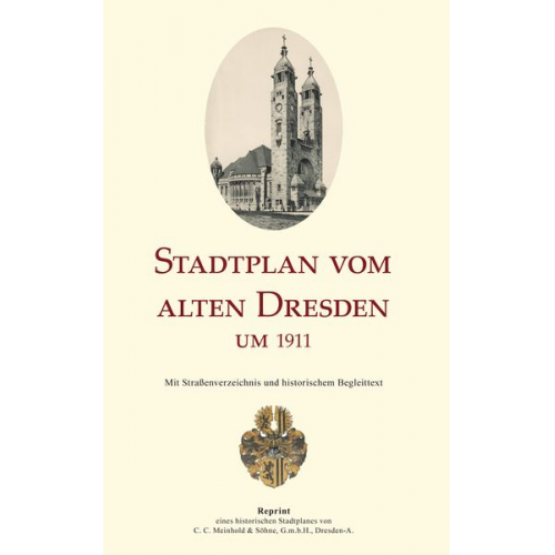 Michael Schmidt - Stadtplan vom alten Dresden um 1911 (1 : 15.000)