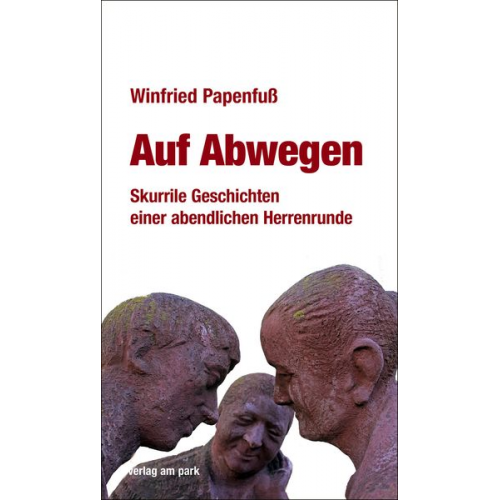 Winfried Papenfuss - Auf Abwegen