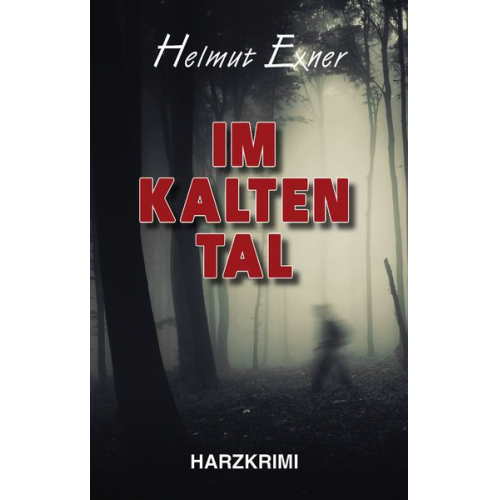 Helmut Exner - Im Kalten Tal