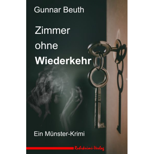 Gunnar Beuth - Zimmer ohne Wiederkehr