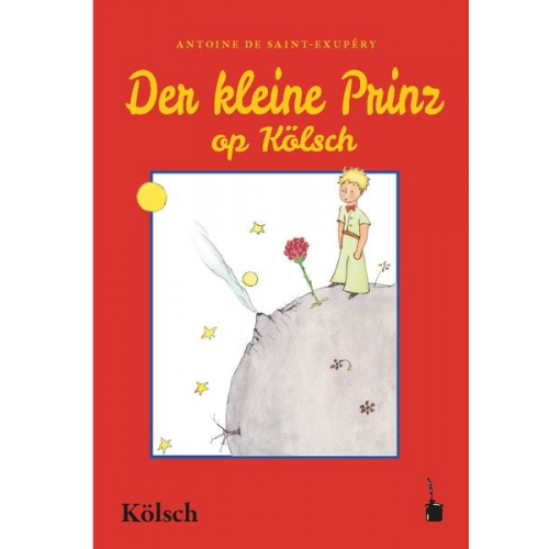 Antoine de Saint-Exupery - Dr kleine Prinz