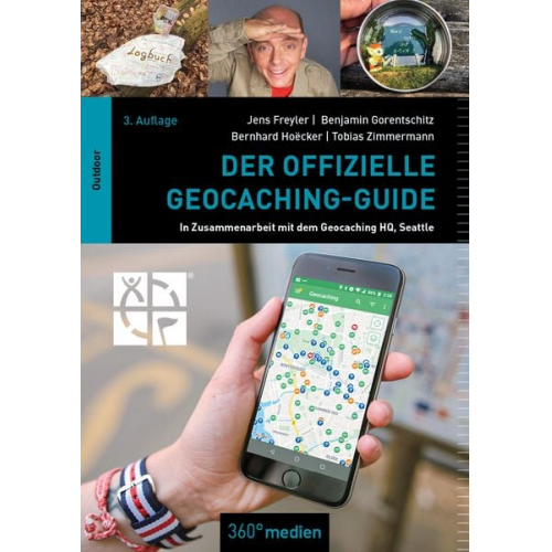 Bernhard Hoëcker Benjamin Gorentschitz Tobias Zimmermann Jens Freyler - Der offizielle Geocaching-Guide