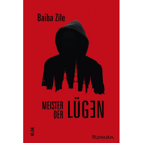 Baiba Zīle - Meister der Lügen