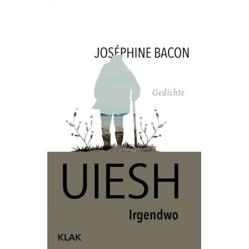 Joséphine Bacon - Uiesh. Irgendwo