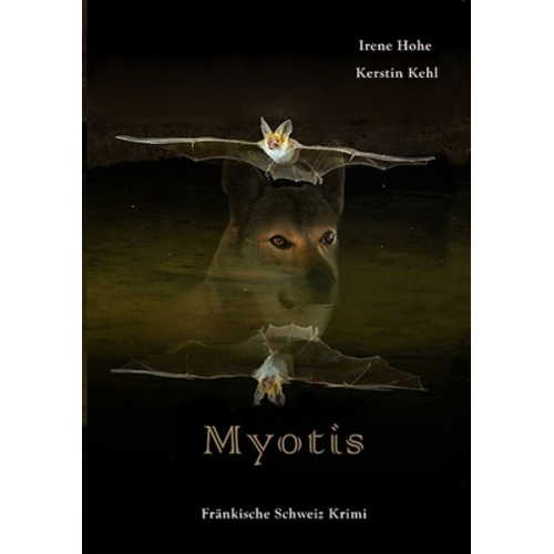 Irene Hohe Kerstin Kehl - Myotis