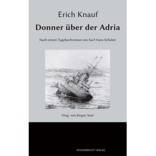 Erich Knauf - Donner über der Adria