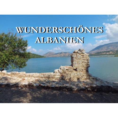 Edition Dünentraum - Wunderschönes Albanien