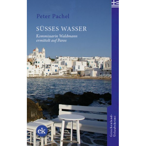 Peter Pachel - Süßes Wasser