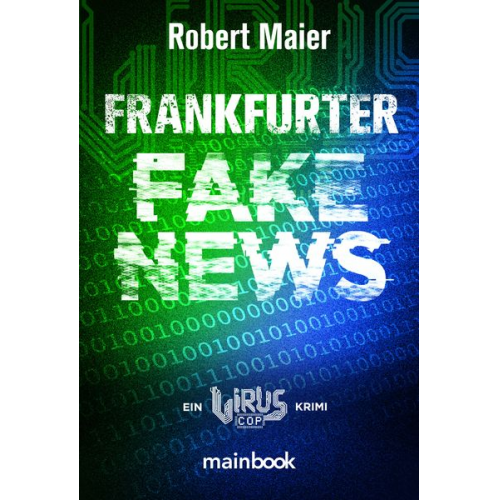 Robert Maier - Frankfurter Fake News