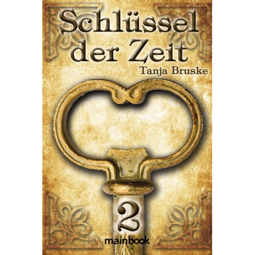 Tanja Bruske - Schlüssel der Zeit 2