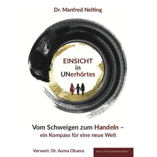 Manfred Dr.Nelting - EINSICHT in UNerhörtes