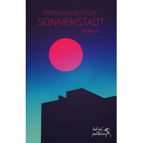 Boris Hoge-Benteler - Sonnenstadt