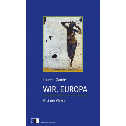 Laurent Gaude - Wir, Europa