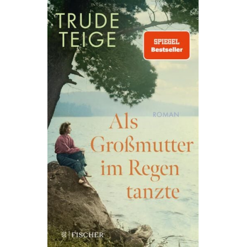 Trude Teige - Als Großmutter im Regen tanzte