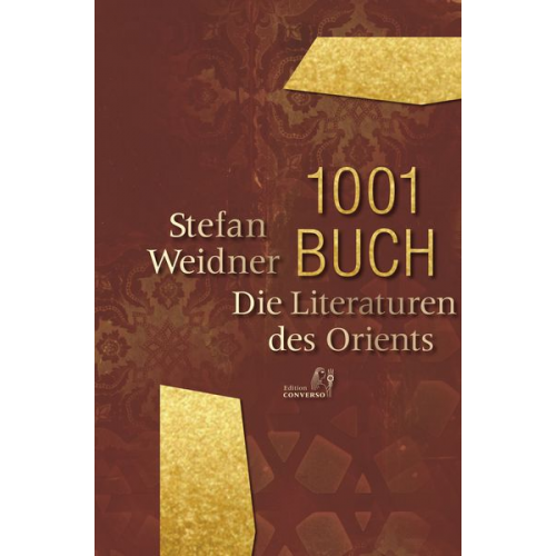 Stefan Weidner - 1001 Buch. Die Literaturen des Orients