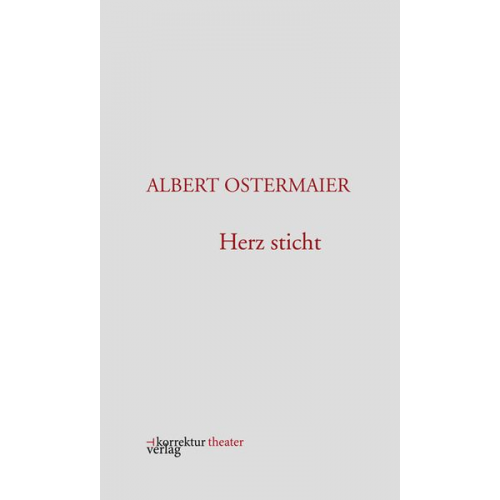 Albert Ostermaier - Herz sticht