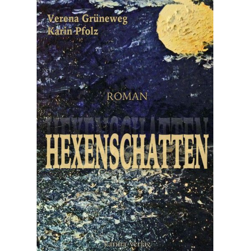 Karin Pfolz Verena Grüneweg - Hexenschatten