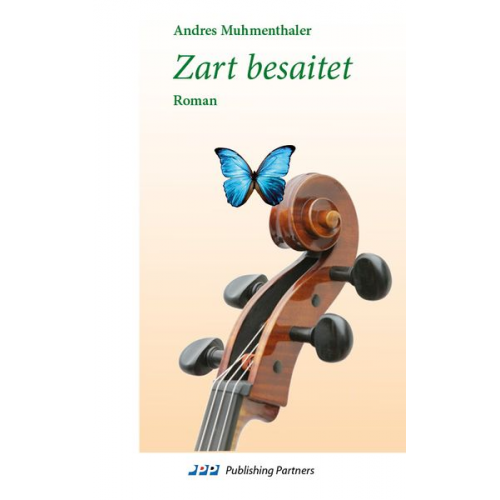 Andres Muhmenthaler - Zart besaitet