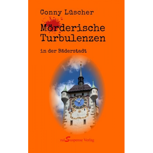 Conny Lüscher - Mörderische Turbulenzen in der Bäderstadt