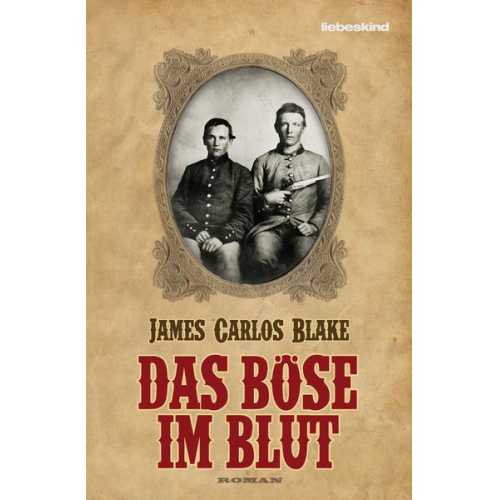 James Carlos Blake - Das Böse im Blut