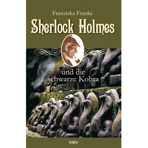 Franziska Franke - Sherlock Holmes und die schwarze Kobra / Sherlock Holmes Band 8