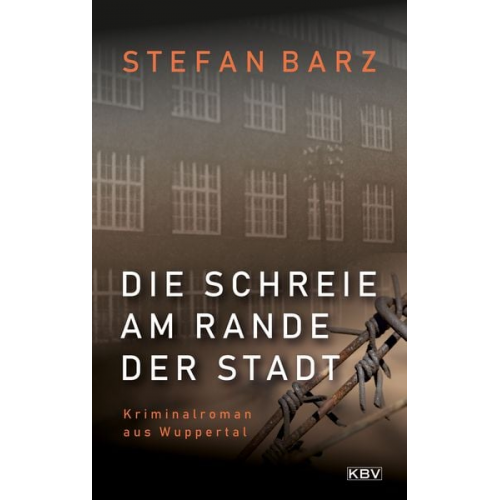 Stefan Barz - Die Schreie am Rande der Stadt