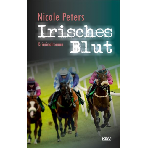 Nicole Peters - Irisches Blut