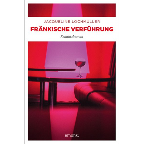 Jacqueline Lochmüller - Fränkische Verführung