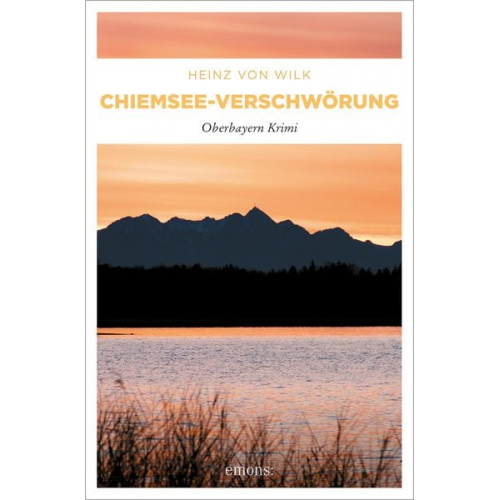 Heinz von Wilk - Chiemsee-Verschwörung