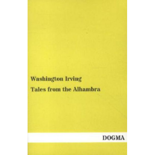 Washington Irving - Tales from the Alhambra