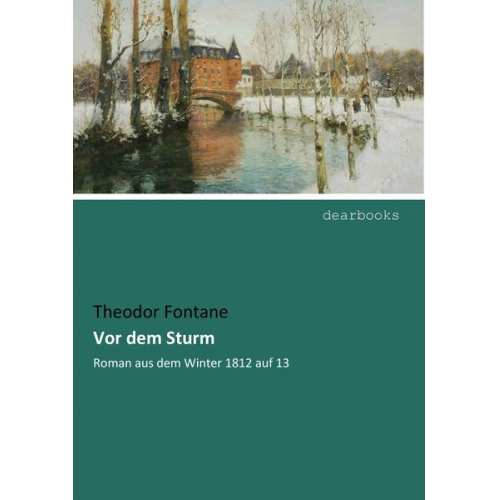 Theodor Fontane - Fontane, T: Vor dem Sturm