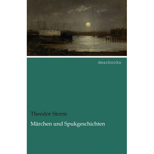 Theodor Storm - Märchen und Spukgeschichten